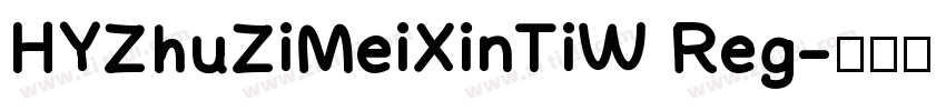 HYZhuZiMeiXinTiW Reg字体转换